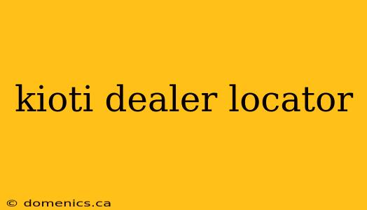 kioti dealer locator