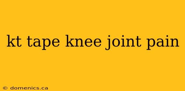 kt tape knee joint pain