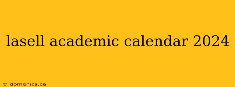 lasell academic calendar 2024