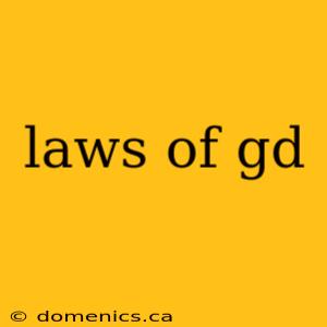 laws of gd