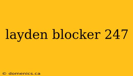 layden blocker 247