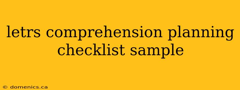 letrs comprehension planning checklist sample