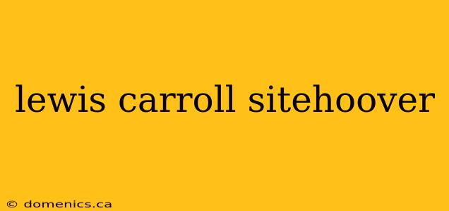 lewis carroll sitehoover