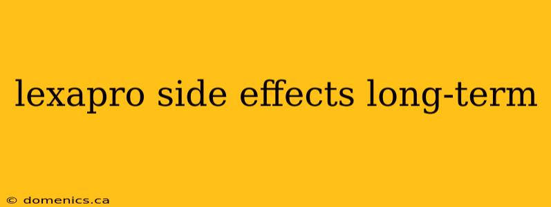 lexapro side effects long-term