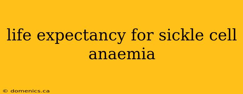 life expectancy for sickle cell anaemia