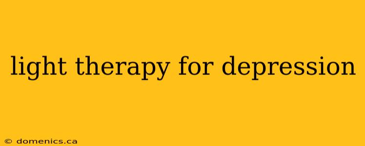 light therapy for depression