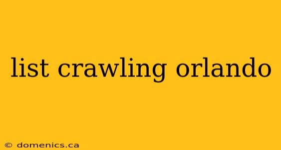 list crawling orlando