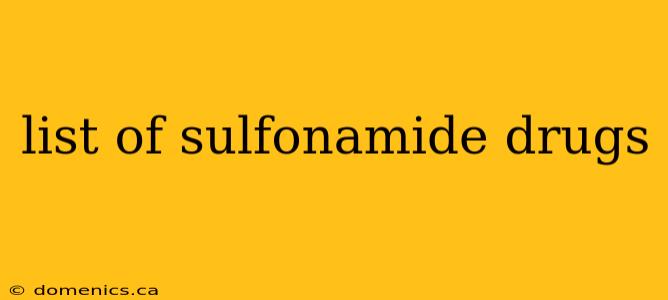 list of sulfonamide drugs