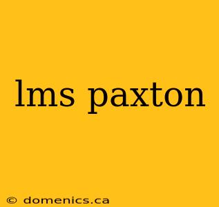 lms paxton