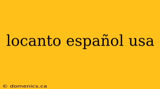 locanto español usa