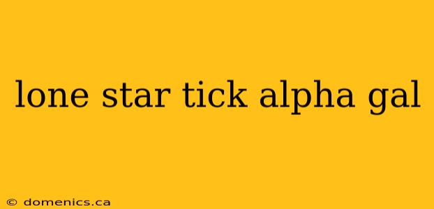 lone star tick alpha gal