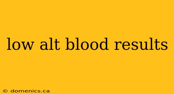 low alt blood results