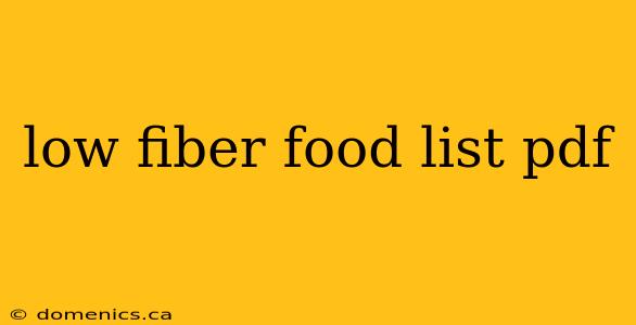 low fiber food list pdf