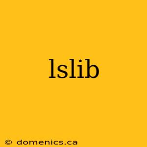 lslib