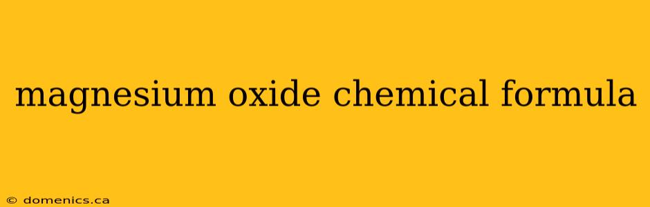 magnesium oxide chemical formula