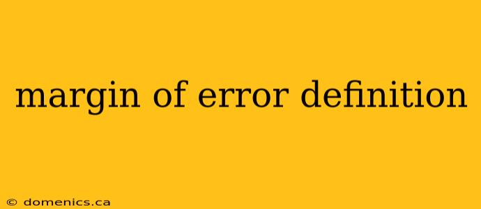 margin of error definition