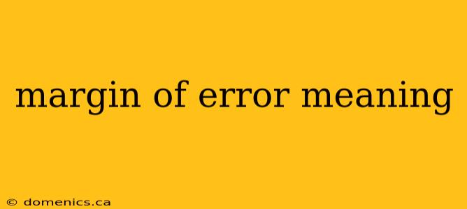 margin of error meaning