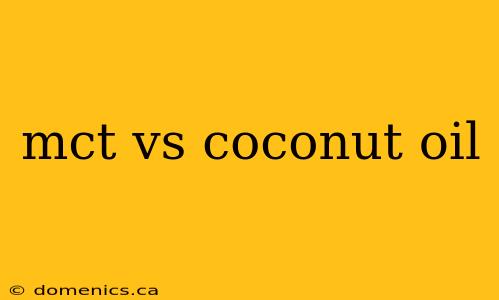 mct vs coconut oil