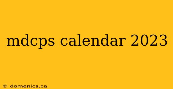 mdcps calendar 2023