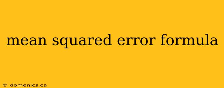 mean squared error formula