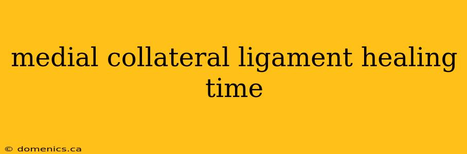 medial collateral ligament healing time