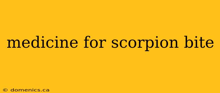 medicine for scorpion bite