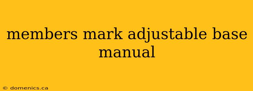 members mark adjustable base manual