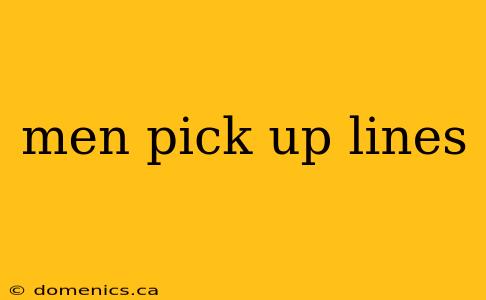 men pick up lines