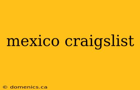 mexico craigslist