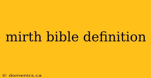 mirth bible definition