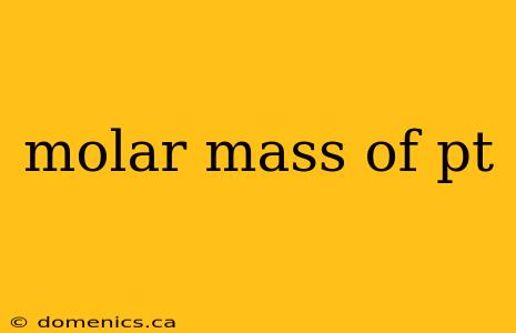 molar mass of pt