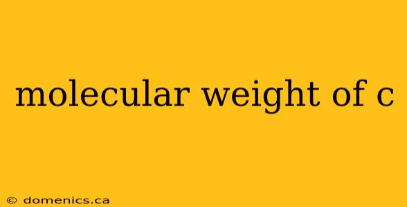 molecular weight of c