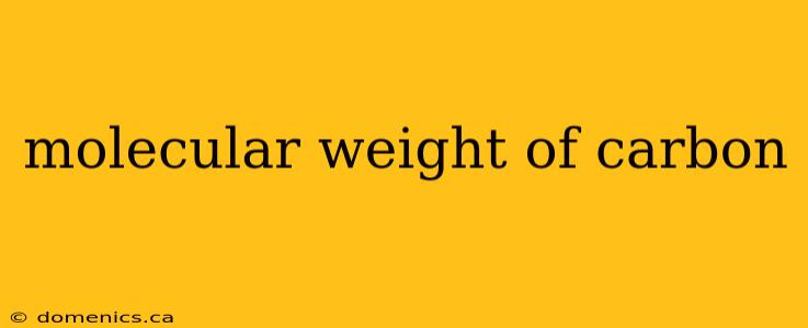 molecular weight of carbon