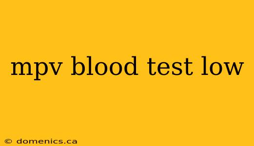 mpv blood test low