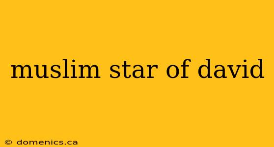 muslim star of david