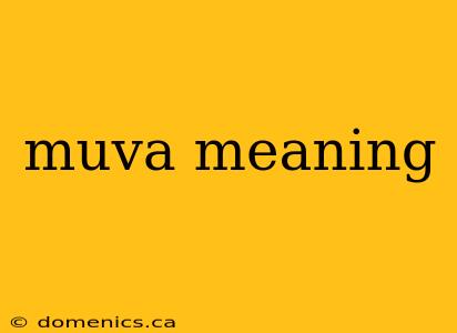 muva meaning