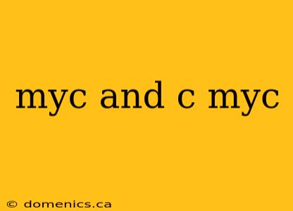 myc and c myc