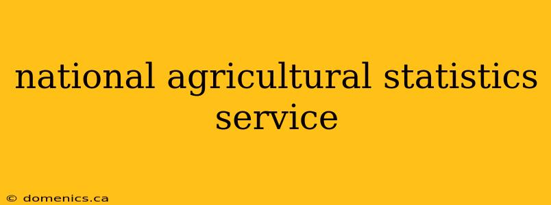 national agricultural statistics service