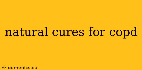 natural cures for copd