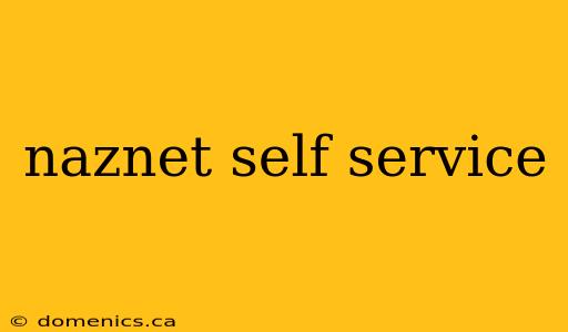 naznet self service