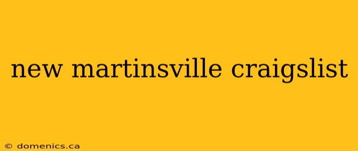 new martinsville craigslist