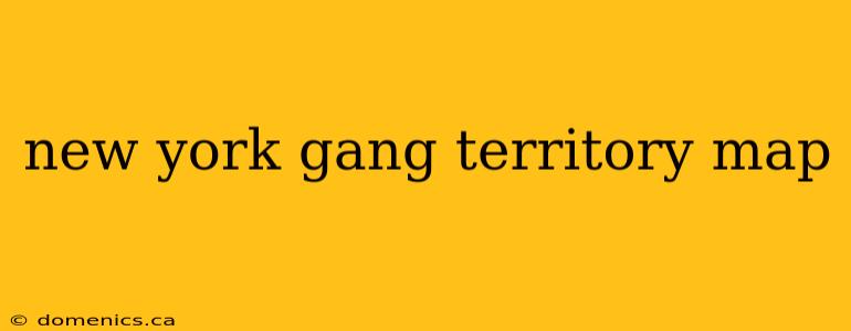 new york gang territory map