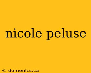 nicole peluse