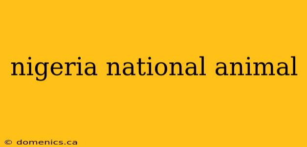 nigeria national animal