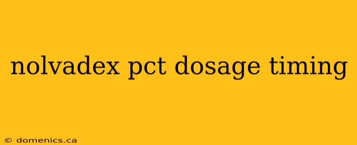 nolvadex pct dosage timing