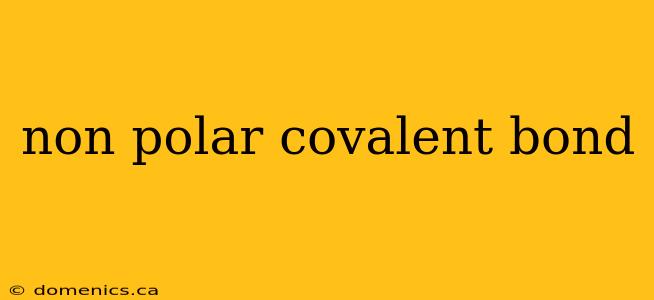 non polar covalent bond