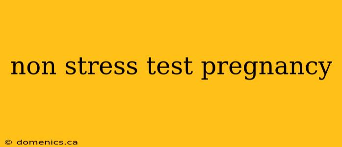 non stress test pregnancy