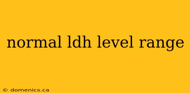 normal ldh level range