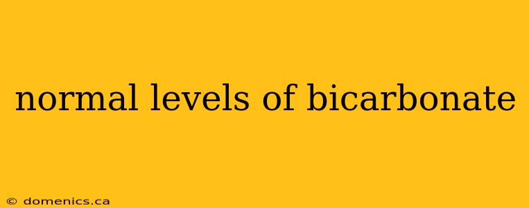 normal levels of bicarbonate