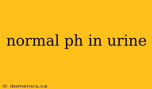 normal ph in urine